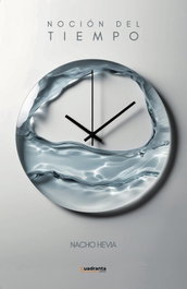 Cuadranta, Noción del tiempo - Nacho Hevia