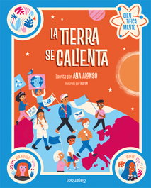 LOQUELEO La tierra se calienta. Colección Científicamente