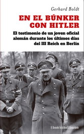 En el búnker con Hitler, Gerhard Boldt - Desvelo Ediciones