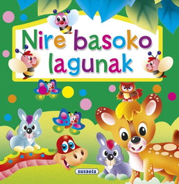 SUSAETA EDICIONES, Nire basoko lagunak, VV.AA.