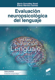 SINTESIS EDITORIAL, EVALUACIÓN NEUROPSICOLÓGICA DEL LENGUAJE 2019 - SINTESIS EDITORIAL