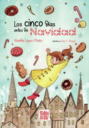 Los cinco días antes de Navidad, Yolanda López-Muñiz - BABIDI-BU