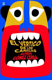 El vértigo de los canallas, Alfredo Gómez Cerdá - LOQUELEO