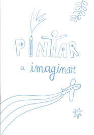 MARIQOSA Pintar a imaginar, Madalena Bastos - MARIQOSA