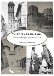 Valencia Retratada, Francesc J. Hernández - SARGANTANA EDITORIAL