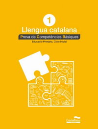 PROBES COMPETENCIES BASIQUES LLENGUA CATALANA 1 PRIMARIA, CASTELLNOU EDICIONS