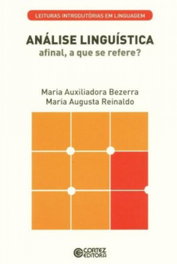 Análise linguística - afinal, a que se refere?, Maria Augusta Reinaldo - CORTEZ EDITORA