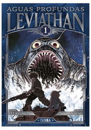 Editorial Ivrea, S.L. Leviathan. Aguas profundas. Vol.01