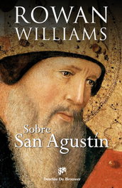 Sobre San Agustín, Rowan Williams - DESCLEE DE BROUWER