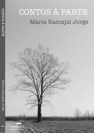 Contos à parte, Maria Ramajal Jorge - Mosaico de Palavras Editora