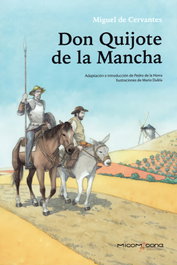 Don Quijote de la Mancha, Miguel de Cervantes Saavedra - MICOMICONA EDICIONES