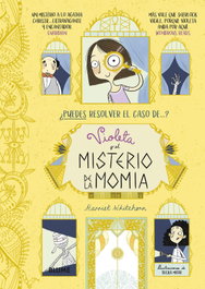 BLUME, Violeta y el misterio de la momia - Harriet Whitehorn
