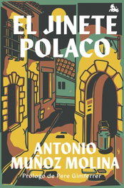 El jinete polaco, Antonio Muñoz Molina - PLANETA