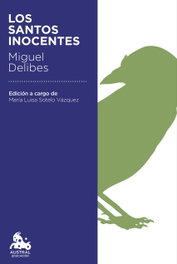 Los santos inocentes, Miguel Delibes - ESPASA CALPE