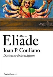 Diccionario de las religiones, Mircea Eliade; Ioan P. Couliano - PAIDOS