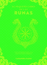 El pequeño libro de las runas, Cassandra Eason - EDAF EDITORIAL