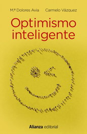 Optimismo inteligente, Mª Dolores Avia; Carmelo Vázquez - ALIANZA