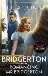 Bridgerton: Romancing Mr Bridgerton, Julia Quinn - LITTLE BROWN