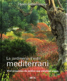 LA JARDINERIA D'ESTIL MEDITERRANI, Heidi Gildemeister - MOLL EDITORIAL