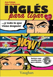 VAUGHAN, INGLES PARA LIGAR Y LO QUE VIENE DESPUES - Vecina Rubia