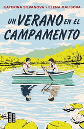 Un verano en el campamento, Elena Malisova y Katerina Silvanova - MARTINEZ ROCA