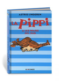 KOKINOS EDITORIAL, La Pippi a les mars del Sud, Astrid Lindgren