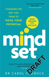 Mindset, Carol Dweck - LITTLE BROWN