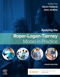 ELSEVIER UK Applying the Roper-Logan-Tierney Model in Practice (4th Edition)