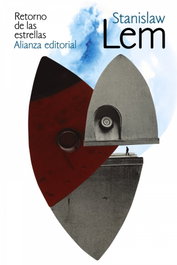Retorno de las estrellas, Stanislaw Lem - ALIANZA