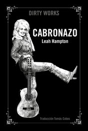 CABRONAZO, Leadh Hampton - DIRTY WORKS