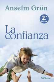 La confianza, Anselm Grün - Sal Terrae