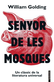 Senyor de les mosques, William Golding - FANBOOKS