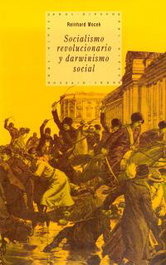 AKAL, Socialismo revolucionario y darwinismo social, Reinhard Mocek
