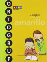 TEXT EDUCACIO, Cuaderno Ortografía 3 Primaria Amarillo Ortogrup - VV.AA.