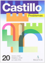 Problemas, 20. Sumar y restar. Multipl. y dividir por varias cifras, AA.VV. - NADAL EDARCA EDITORIAL
