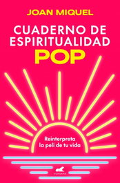 Cuaderno de espiritualidad pop, Joan Miquel - Vergara