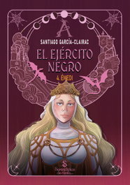 Ejercito negro 4, Santiago García-clairac - SERENDIPIAS DE TINTA