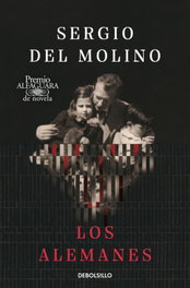 Los alemanes, Sergio del Molino - DEBOLSILLO