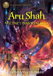 Aru Shah y el néctar de la inmortalidad, Roshani Chokshi - HIDRA