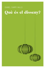 Què és el disseny?, Isabel Campi - COLUMNA EDICIONS