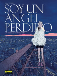 Norma Editorial Soy un ángel perdido, Jordi Lafebre