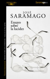 Ensayo sobre la lucidez, José Saramago - ALFAGUARA