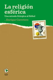 La religión esférica, Enrique Carretero - ANDANA