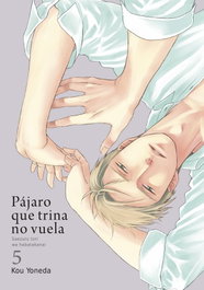 Pájaro que trina no vuela 5, Kou Yoneda - TOMODOMO COMICS