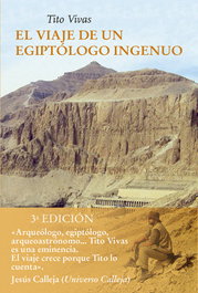 El viaje de un egiptólogo ingenuo, Tito Vivas - Del Viento