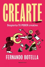Crearte, Fernando Botella - ROCA EDITORIAL
