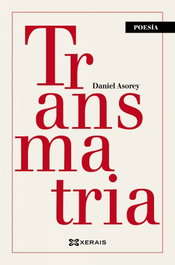 TRANSMATRIA, Daniel Asorey Vidal - XERAIS