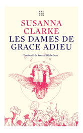 Les dames de Grace Adieu, Susanna Clarke - AMSTERDAM