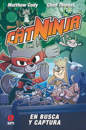 Catninja 3: En busca y captura, Matthew Cody - SM