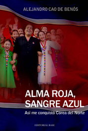 Alma roja, sangre azul, Alejandro Cao de Benós - BASE